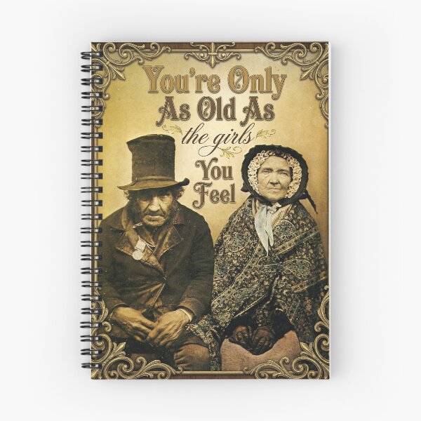 Item preview, You're Only As Old As the Girls You Feel designed and sold by graficsfx.