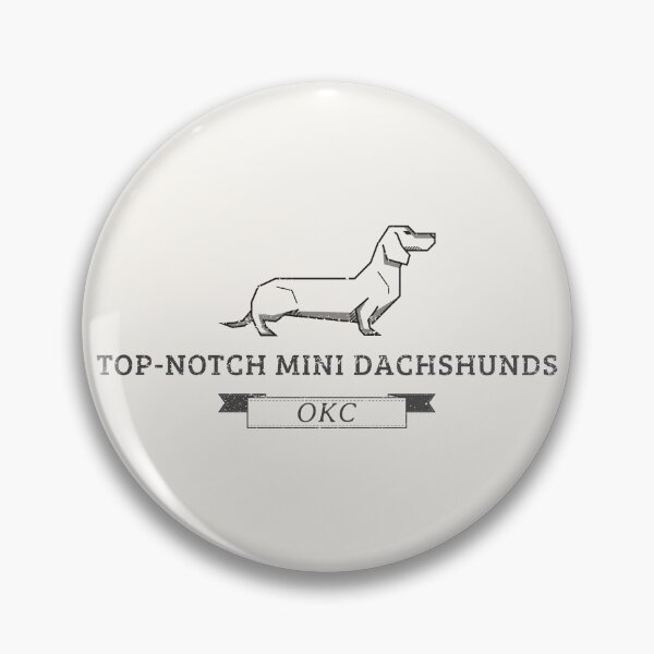 Item preview, TOP NOTCH MINI DACHSHUNDS OKC designed and sold by CMTSHIRTS.