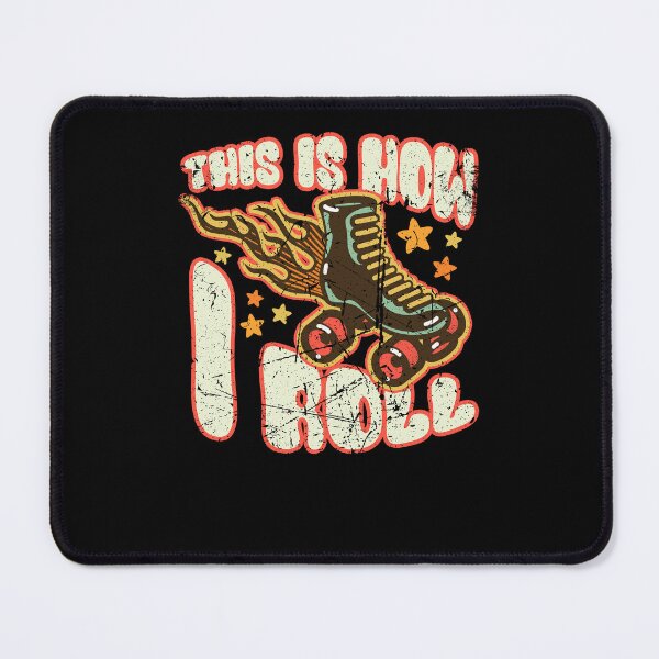 Item preview, This Is How I Roll - Roller Skates - Roller Skater designed and sold by Halfstone.