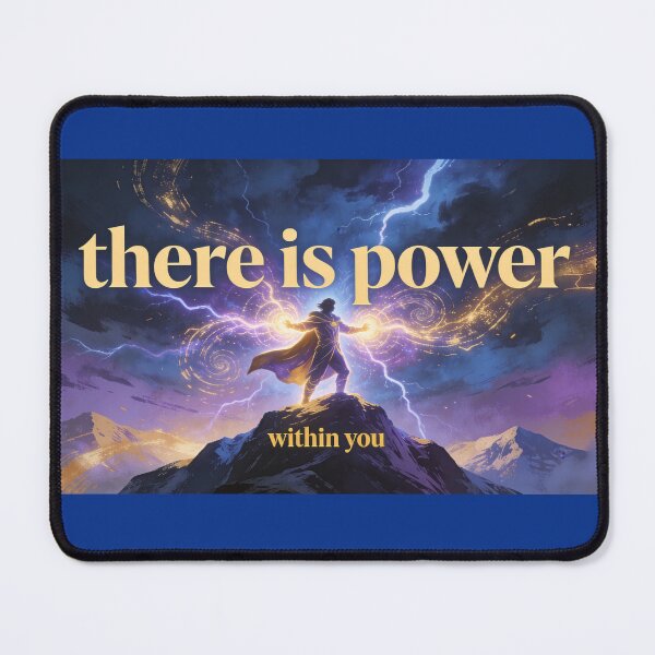 Item preview, There is power -within you designed and sold by artistry2024.