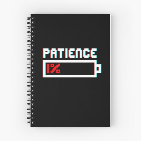 Item preview, Patience out of the question - Battery indicator - Low battery designed and sold by Halfstone.