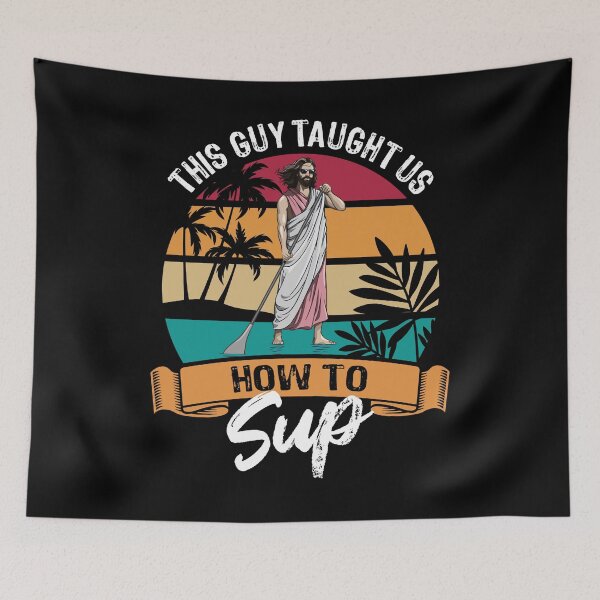 Item preview, This guy taught us how to SUP - Jesus - Paddle designed and sold by Halfstone.