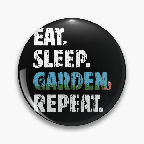 Item preview, Eat Sleep Garden Repeat Garden Gardener Hobby designed and sold by Halfstone.
