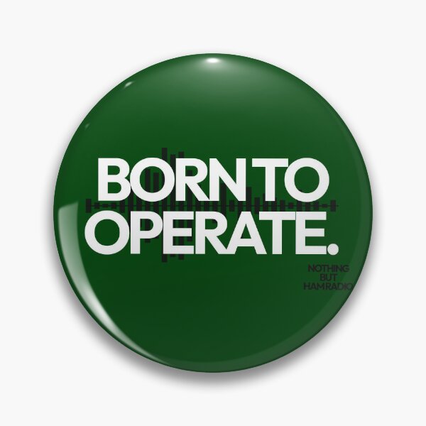 Item preview, NOTHING BUT HAM RADIO BORN TO OPERATE T-Shirt designed and sold by NOTHING BUT HAM RADIO.