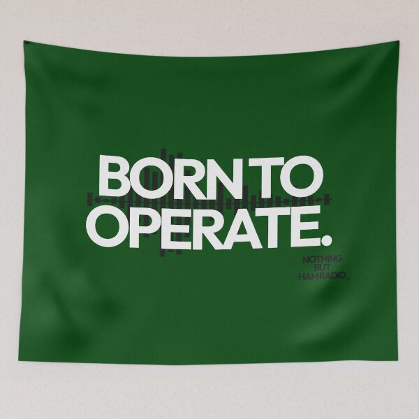 Item preview, NOTHING BUT HAM RADIO BORN TO OPERATE T-Shirt designed and sold by NOTHING BUT HAM RADIO.