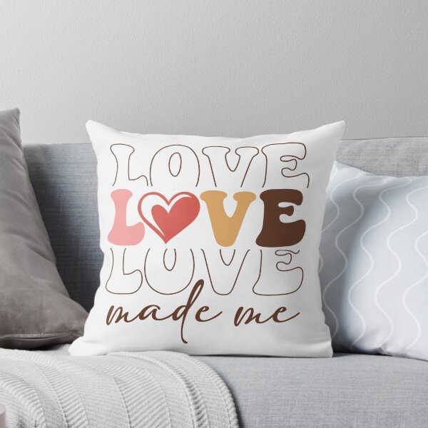Item preview, LOVE made me designed and sold by Alex D Print Studio Designs.