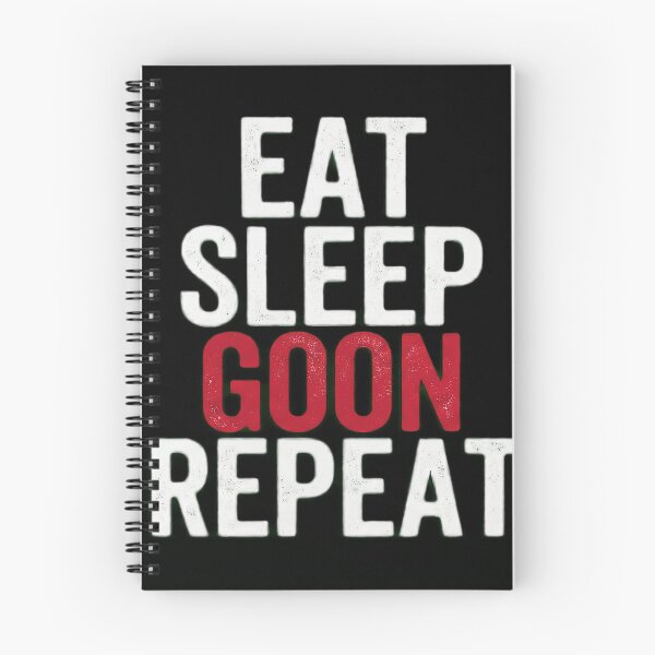 Item preview, eat sleep goon designed and sold by SkinnyWhite666.