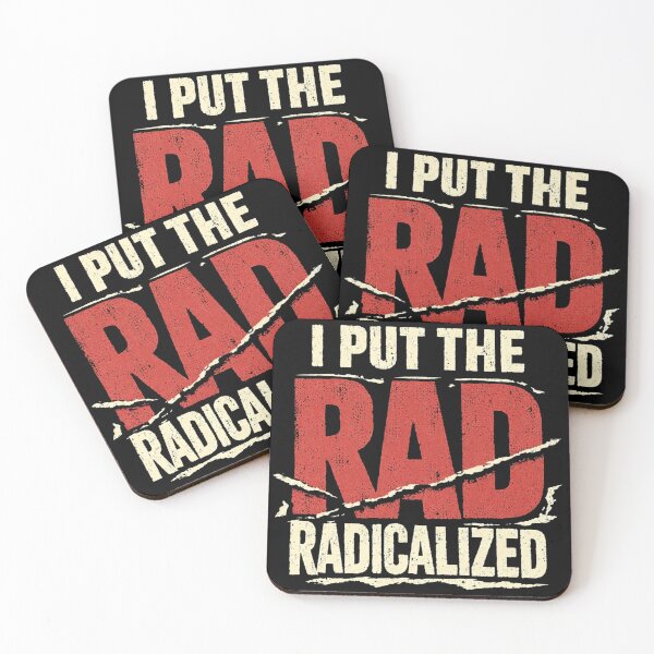 Item preview, I Put the RAD in Radicalized Script Activist Design designed and sold by Quietest Riot.