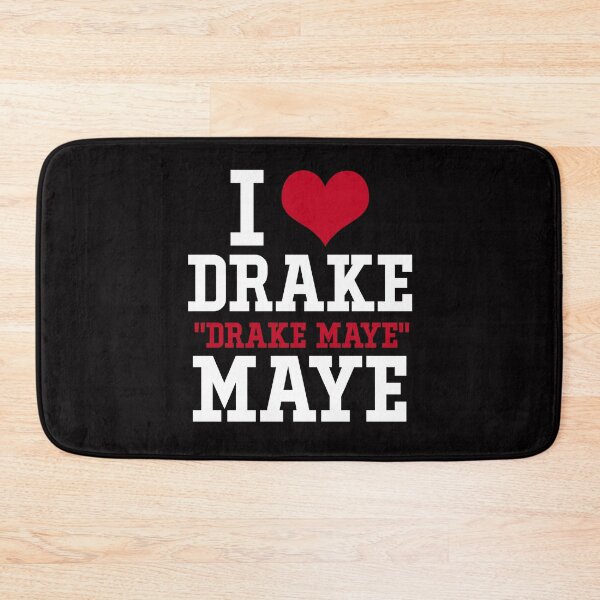 Item preview, I love drake maye designed and sold by delllsdesigns.