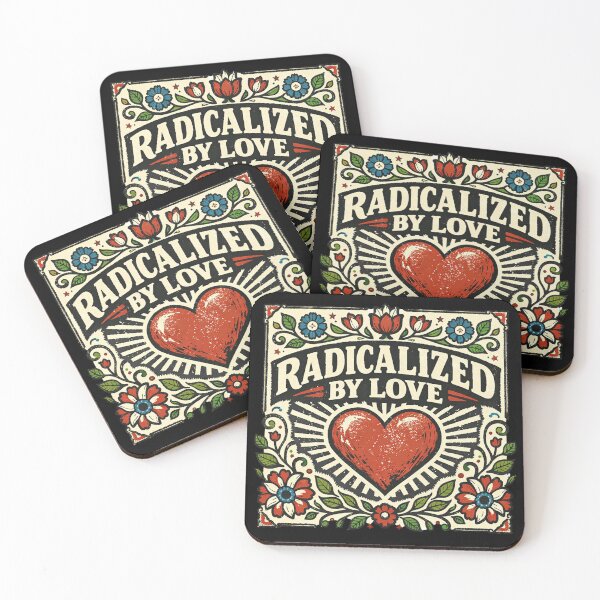 Item preview, Radicalized by Love – Quiet Resistance Typography Design Activist Shirt/Sticker/Mug designed and sold by Quietest Riot.
