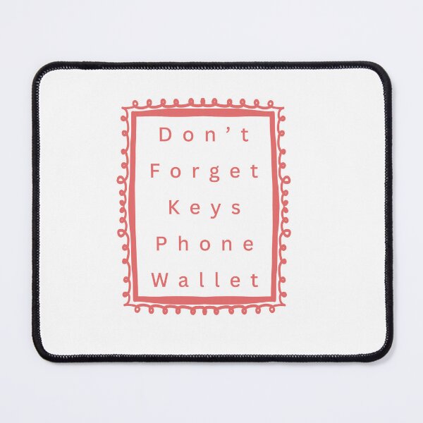 Item preview, Don’t Forget Keys Phone Wallet Every Single Day designed and sold by JonesFlora2025.