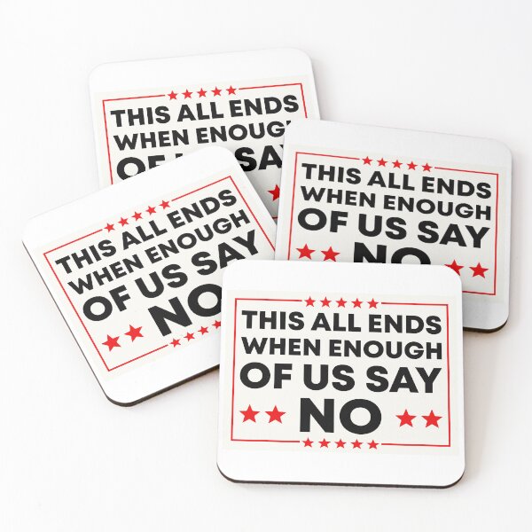 Item preview, This All Ends When Enough Of Us Say No - Anti Fascist Activist designed and sold by PixVib.