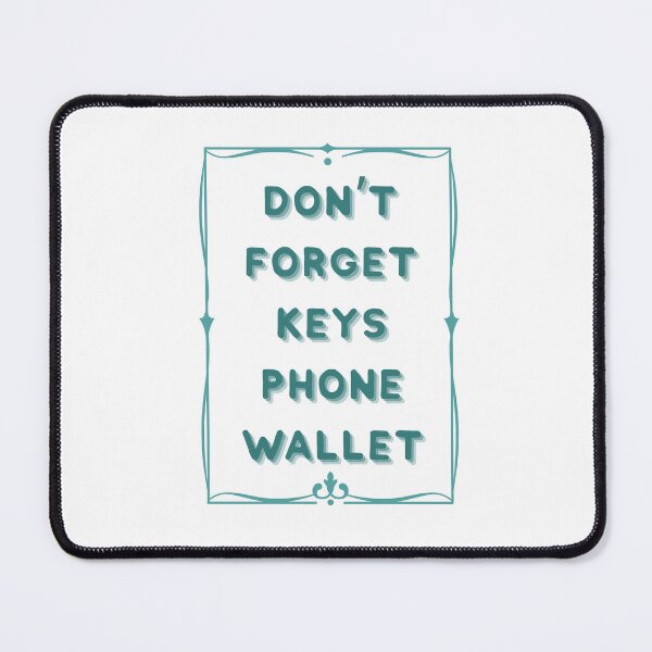 Item preview, Don’t Forget Keys Phone Wallet During Busy Days designed and sold by JonesFlora2025.