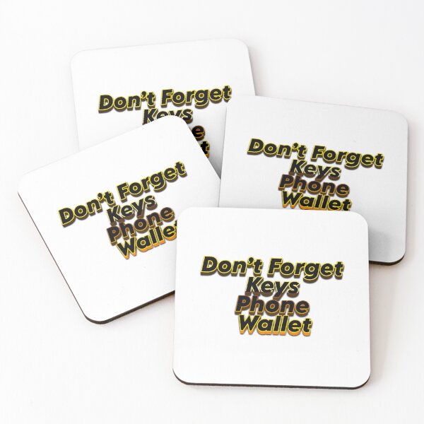 Item preview, Don’t Forget Keys Phone Wallet On Your Way designed and sold by JonesFlora2025.