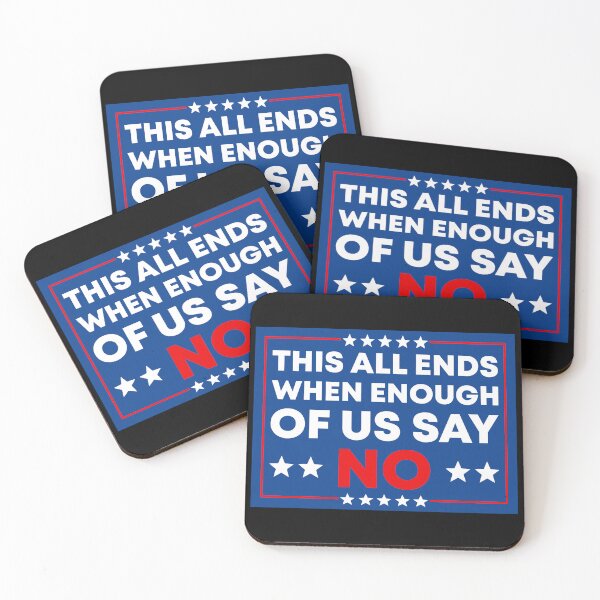 Item preview, This All Ends When Enough Of Us Say No - Anti Fascist designed and sold by PixVib.