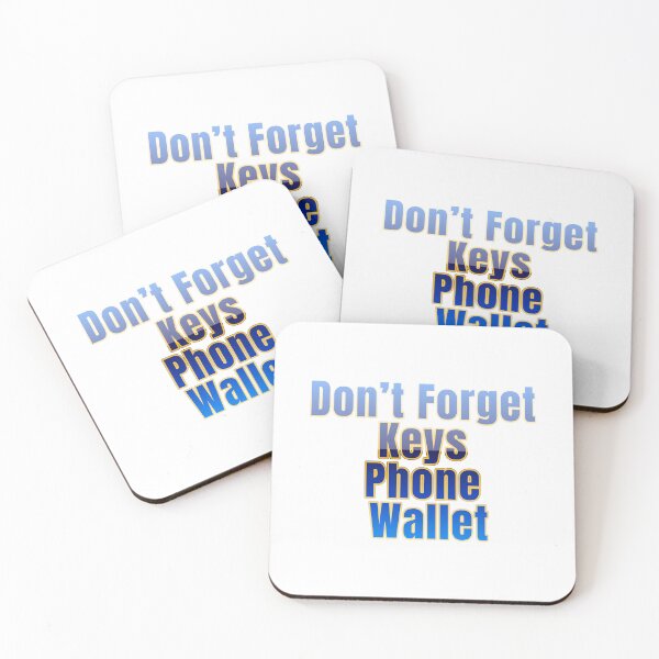 Item preview, Don’t Forget Keys Phone Wallet Before You Go designed and sold by JonesFlora2025.