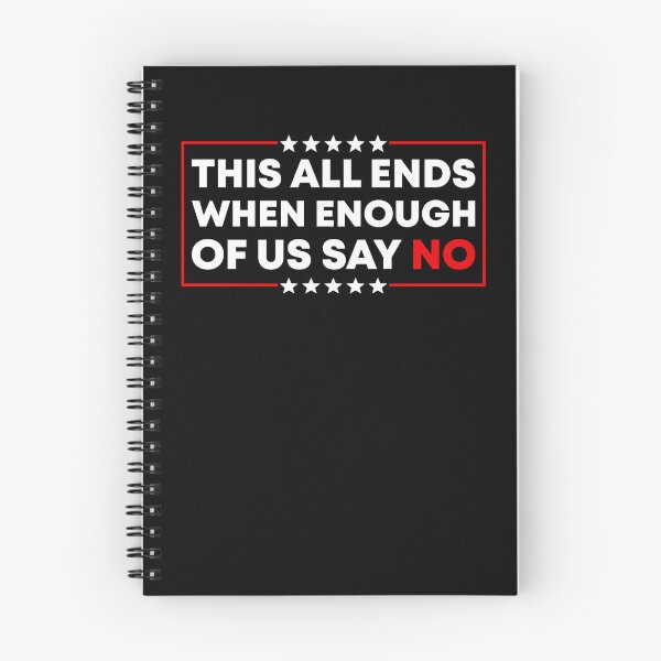 Item preview, This All Ends When Enough Of Us Say No - FDT designed and sold by PixVib.