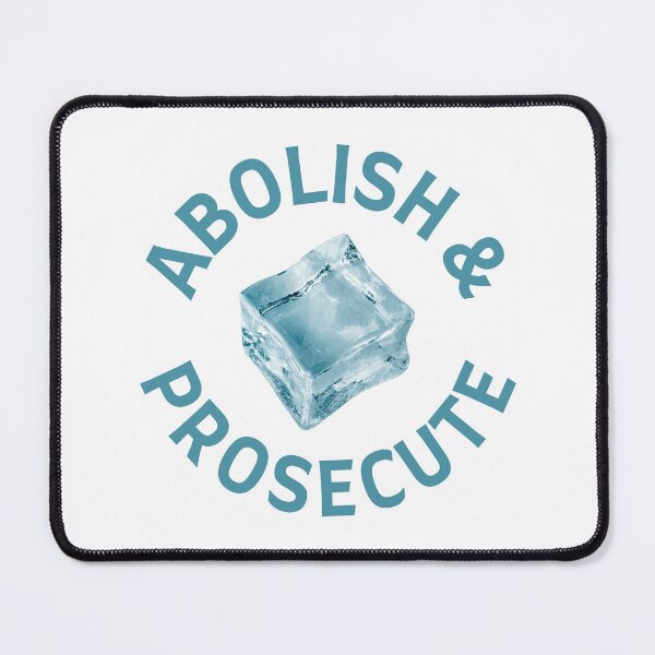 Item preview, Abolish & Prosecute ICE designed and sold by Ungovernable Designs.