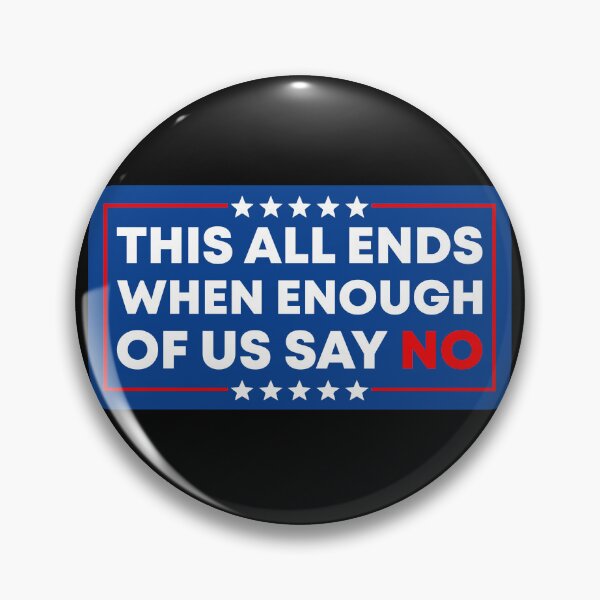 Item preview, This All Ends When Enough Of Us Say No - Antifa Resist Fascism designed and sold by PixVib.