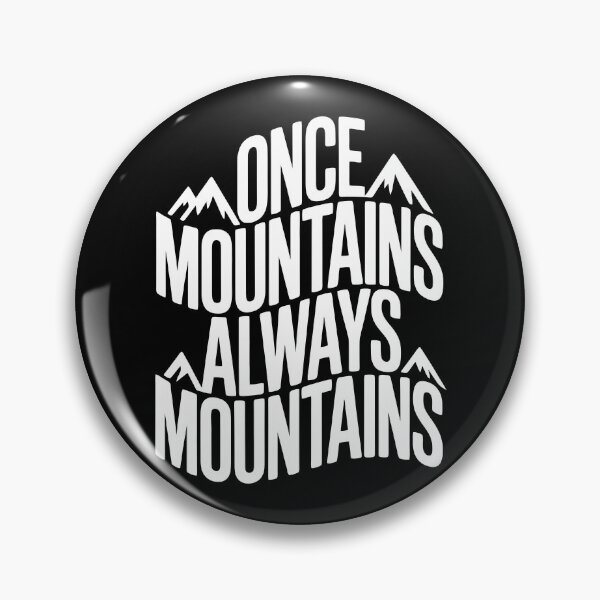 Item preview, MOUNTAINS ARE WHERE I BELONG designed and sold by Kaurisdigital.