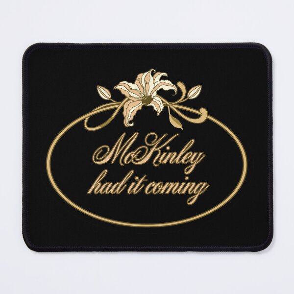 Item preview, McKinley Had it Coming (oval) designed and sold by Ungovernable Designs.