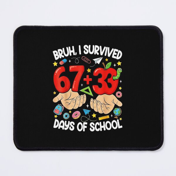 Item preview, BRUH I SURVIVED 67+33 DAYS OF SCHOOL 100 Days of School Meme Celebration designed and sold by gladysenglish.