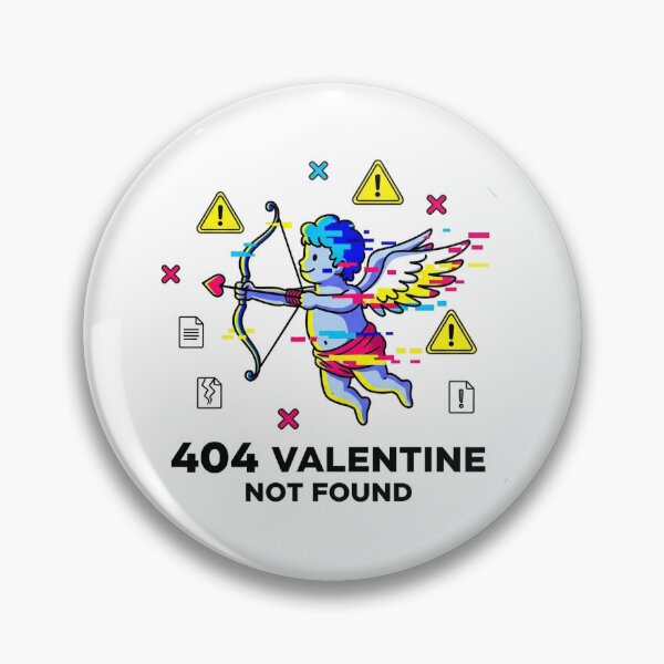 Item preview, Error 404 Valentine Not Found designed and sold by bolguzart.