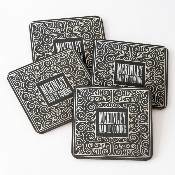 Item preview, McKinley Had it Coming (square) designed and sold by Ungovernable Designs.