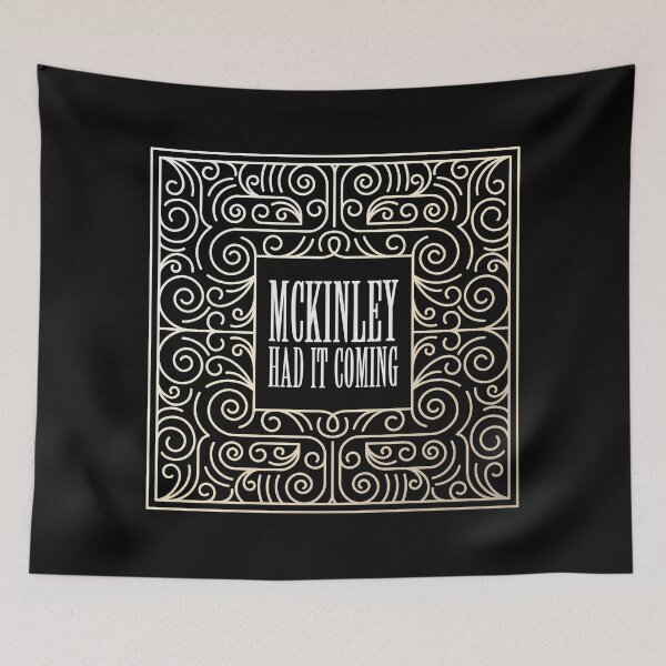 Item preview, McKinley Had it Coming (square) designed and sold by Ungovernable Designs.