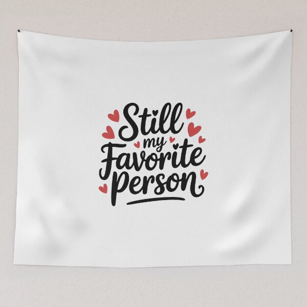 Item preview, Still My Favorite Person designed and sold by Legacy Pulp Studio.