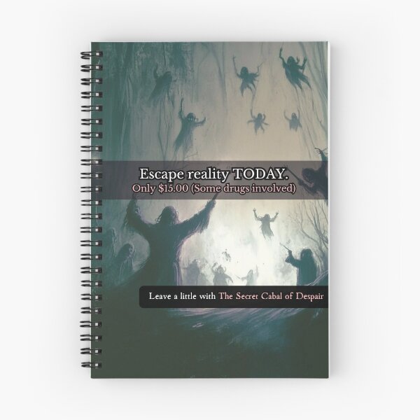 Item preview, Escape Reality Today – Dark Surreal Satire designed and sold by The Secret Cabal of Despair.