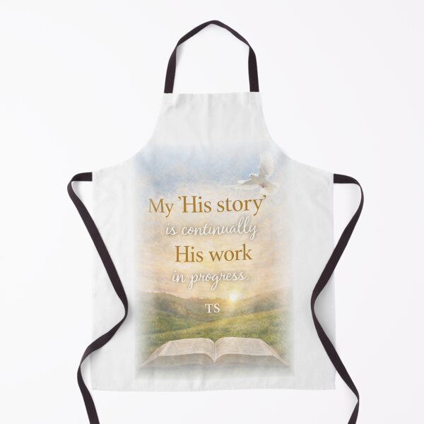 Item preview, My “His Story” Is Continually His Work In Progress Christian Inspirational Wall Art Print by TS designed and sold by TerScott.