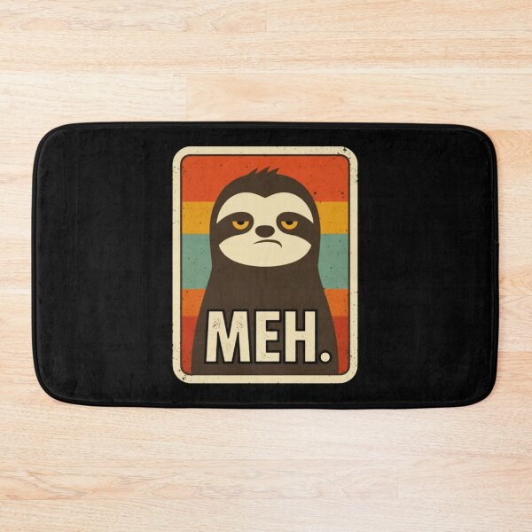 Item preview, MEH. Sloth Illustration Relatable Attitude Art designed and sold by JEFDodsonArt.