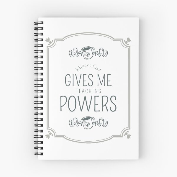 Item preview, Adjunct Fuel Gives me Teaching Powers T-shirt designed and sold by BdawgsFactory.