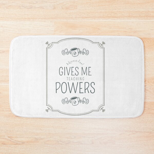 Item preview, Adjunct Fuel Gives me Teaching Powers T-shirt designed and sold by BdawgsFactory.