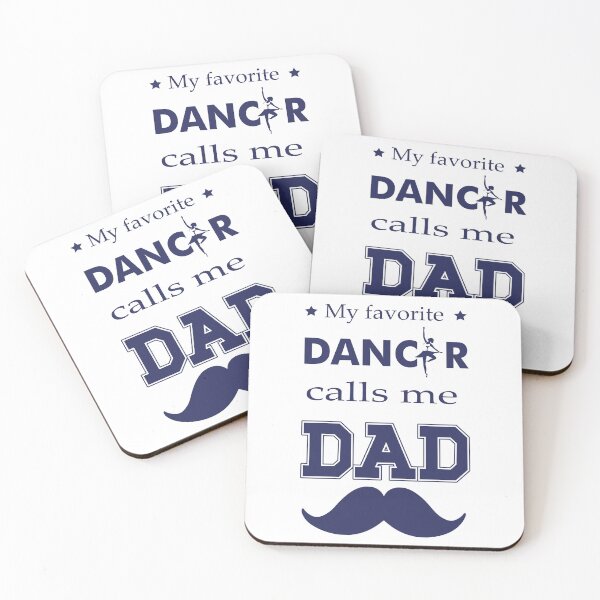 Item preview,  My Favorite Dancer Calls Me Dad – Proud Ballet Dad designed and sold by artetotal.