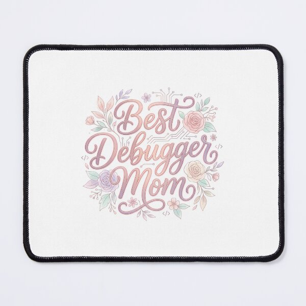 Item preview, Best Debugger Mom Elegant Floral Wreath Script Typography designed and sold by chattsuede.