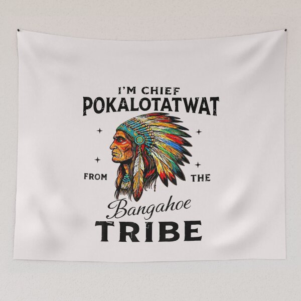 Item preview, I'M Chief Pokalotatwat From The Tribe Indigenous Native designed and sold by UllrichArnold.