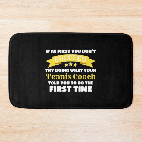 Item preview, If At First You Dont Succeed Tennis Funny Coach Quote designed and sold by WayTBeenkenArt.