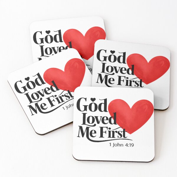 Item preview, God Loved Me First designed and sold by ArtistsLabs.