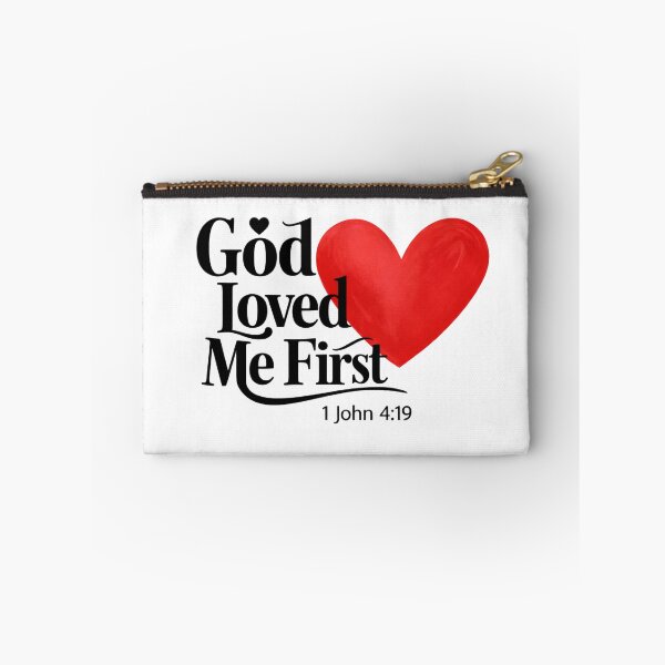 Item preview, God Loved Me First designed and sold by ArtistsLabs.