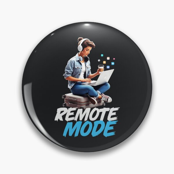 Item preview, Remote Mode Activated Work Anywhere designed and sold by Taans-Creation.