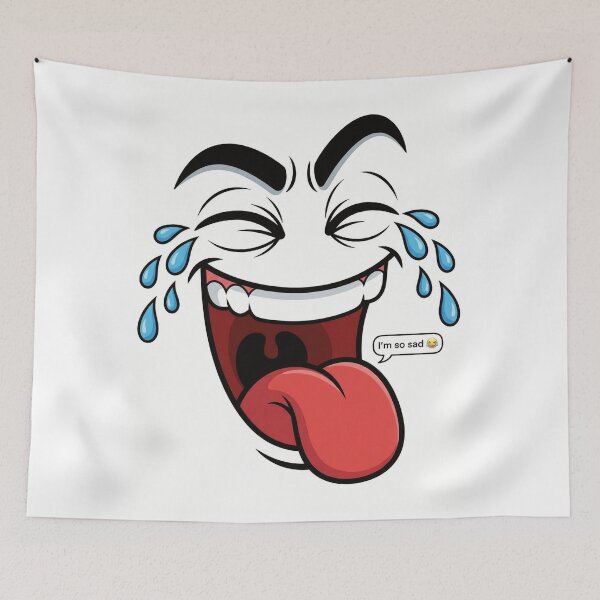 Item preview, Sarcastic Crying Laughing I'm So Sad Face designed and sold by DGtaLrtcom.
