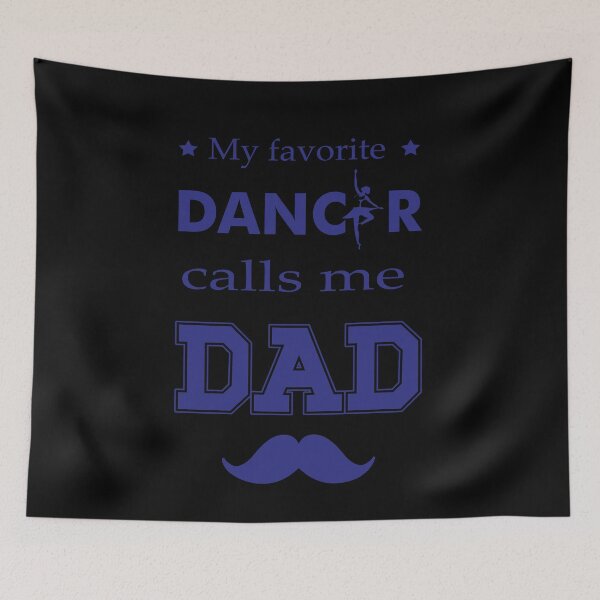 Item preview,  Favorite Dancer Calls Me Dad – Proud Ballet Dad designed and sold by artetotal.