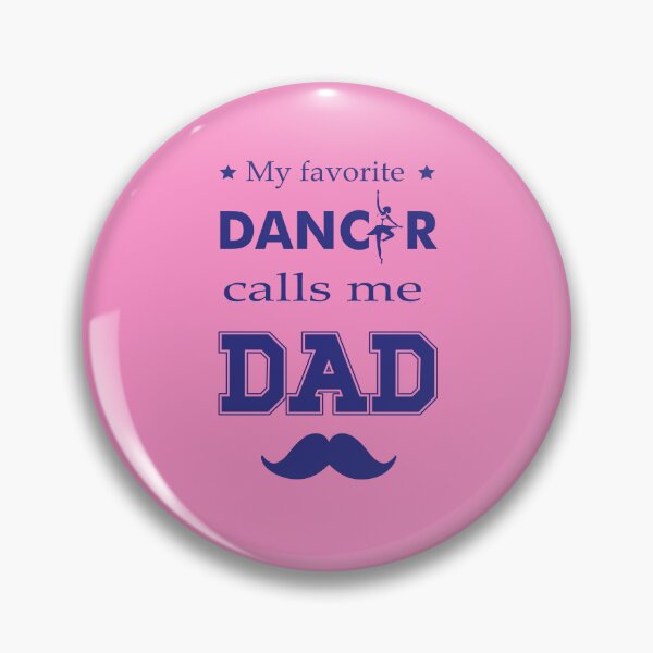 Item preview,   Favorite Dancer Calls Me Dad – Proud Ballet Dad designed and sold by artetotal.