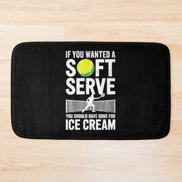 Item preview, If You Wanted A Soft Serve Funny Tennis  designed and sold by WayTBeenkenArt.