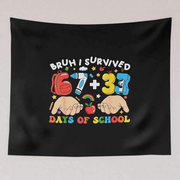 Item preview, BRUH I SURVIVED 67+33 Days of School 100 Days Funny Meme designed and sold by gladysenglish.