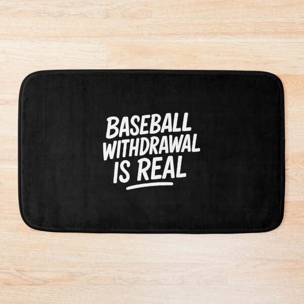 Item preview, BASEBALL WITHDRAWAL IS REAL Funny Baseball Quote designed and sold by miaa-artistshop.