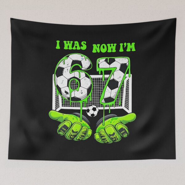 Item preview, 7 Year Old Birthday was 6 Now I'm 7 67 Meme Soccer Funny  designed and sold by FrankIsabel.