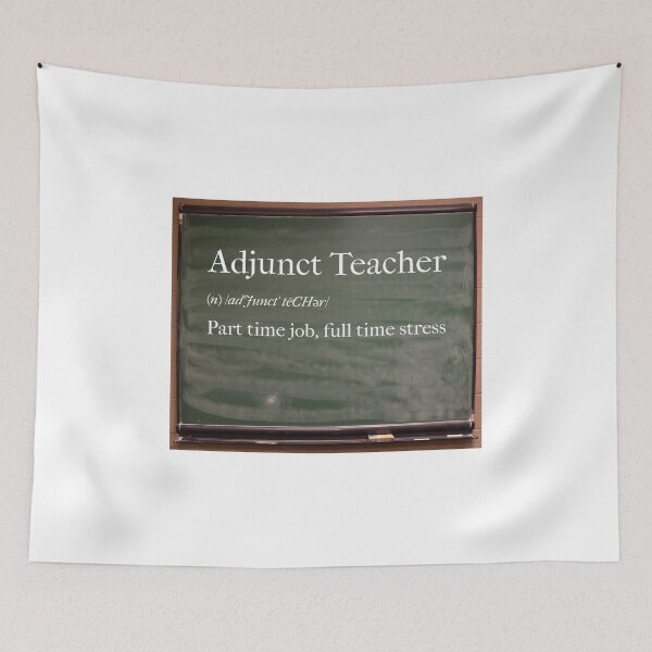 Item preview, Adjunct Teacher Part-Time Job Full-Time Stress T-shirt designed and sold by BdawgsFactory.